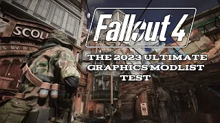 Fallout 4 - The 2023 Ultimate Graphics Modlist Gameplay Test