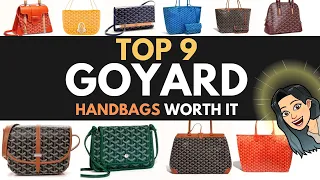 TOP 9 GOYARD HANDBAGS ❤️ WORTH BUYING- that are STILL WORTH IT! GOYARD PARIS REVIEW Luxury Bag Lover