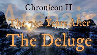 Chronicon 2: The 792 Years After the Deluge
