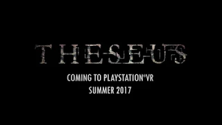 Theseus PlayStation VR trailer