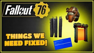 Things We Want Fixed in 2024 - Fallout 76