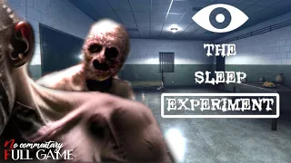 THE SLEEP EXPERIMENT - Full Horror Game |1080p/60fps| #nocommentary