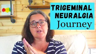 My Trigeminal Neuralgia journey | the lifestyle choices I'm making & mental health