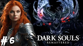 MUSHU PLAYS DARK SOULS REMASTERED  | PART 6 | WALKTHROUGH | FULL GAMEPLAY