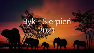 Byk - Sierpień 2021 - Kariera / Finanse / Miłość