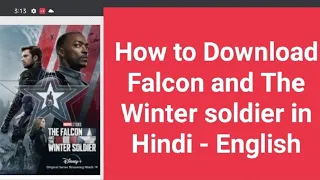 How to Download Falcon and The Winter soldier in Hindi - English dual Audio Free.