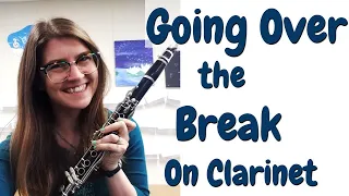 How to Go Over the Break on Clarinet to play B and C! Tricks from a Band Teacher