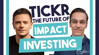 Tom McGillycuddy - TICKR investing in a better a future! Bayta podcast