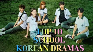 Top 10 Best High School Korean Dramas