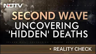COVID-19 2nd Wave: A Look At Official Death Count And Actual Numbers | Reality Check