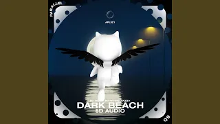 Dark Beach - 8D Audio