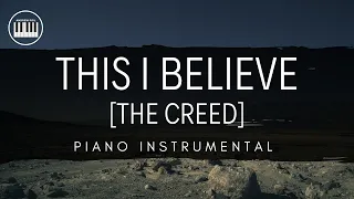 THIS I BELIEVE [THE CREED] - HILLSONG | PIANO INSTRUMENTAL WITH LYRICS  BY ANDREW POIL | PIANO COVER