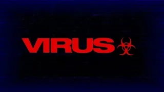 VIRUS X (2010) [OPENING CREDITS]