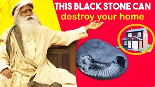 Sadhguru reveals:This black stone can destroy your home||Dangers of shaligram