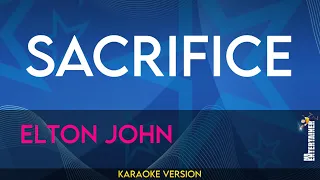 Sacrifice - Elton John (KARAOKE)