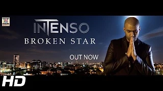 BROKEN STAR - OFFICIAL VIDEO - INTENSO - MUSIC BY GV