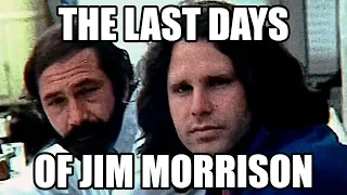 The Last Days of Jim Morrison