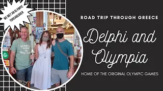 Home of the Original Olympic Games: Olympia and Delphi-Greece Road Trip Part 1