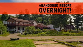 Exploring and Sleeping Overnight at an Abandoned Resort in Northern Ontario