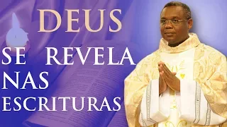 Deus se revela nas escrituras - Pe. José Augusto (21/08/10)