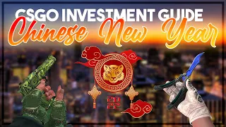 CS:GO Investing Guide - Chinese New Year 2022