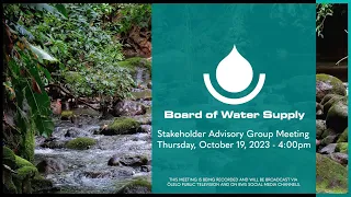 October 19, 2023 BWS Stakeholder Advisory Group