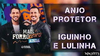 ANJO PROTETOR - Iguinho e Lulinha (Áudio Oficial)