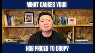 What cause your HDB prices to drop?