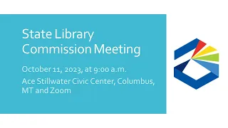 2023, October 11: Montana State Library Commission Meeting