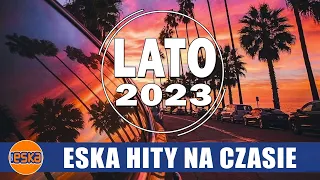 ⚡Lato 2024⚡Hity na wakacje 2024⚡Najlepsza muzyka z radia⚡Hity Eska 2024⚡