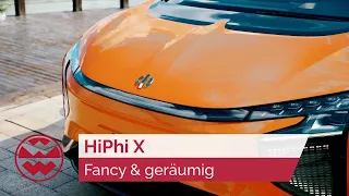 HiPhi X: Fancy & geräumig - My New Ride | Welt der Wunder