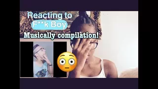 Reacting to “F**k Boy Musical.ly Compilation!” || Reaction by Wendy