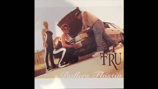 II Tru - Ballers Flossin' (Slowed & Chopped)