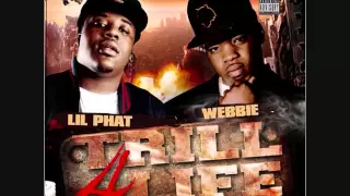 *New* [2010] Webbie & Lil Phat "You Bitch"