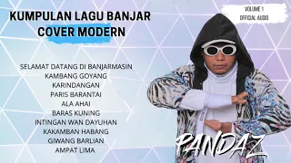 Lagu Daerah Banjar Modern Nonstop Pandaz VOL 1 (AUDIO QUALITY)