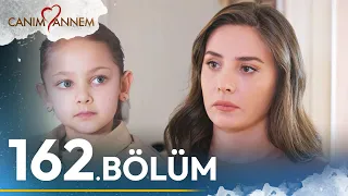 Canım Annem - 162. Bölüm | Uzun Versiyon