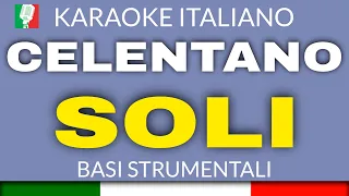 ADRIANO CELENTANO - SOLI - (KARAOKE STRUMENTALE) [base karaoke italiano]🎤