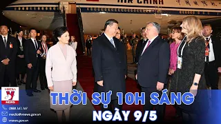 Thủ tướng Orbán ra tận sân bay đón ông Tập Cận Bình thăm Hungary; Mỹ dừng viện trợ vũ khí cho Israel