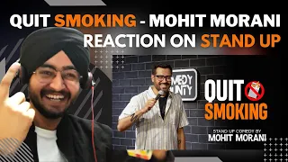 Reaction on Quit Smoking - Stand Up Comedy By Mohit Morani | Stand Up Comedy 2023