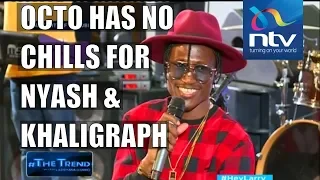 Octopizzo has no chills for Nyashinski, Khaligraph on #theTrend