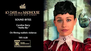 10 Days In A Madhouse EPK 03 Sound Bites Caroline Barry