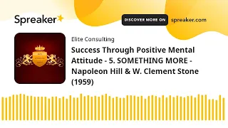 Success Through Positive Mental Attitude - 5. SOMETHING MORE - Napoleon Hill & W. Clement Stone (195