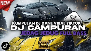 DJ CAMPURAN YANG LAGI VIRALL || JEDAG JEDUG SOUND KANE 2024