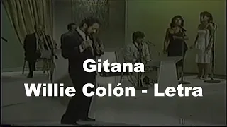 📀 Gitana - Willie Colón - Letra