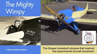 The Mighty Wimpy: The Oregon Homebuilt Airplane that Inspired the Experimental Aircraft Movement