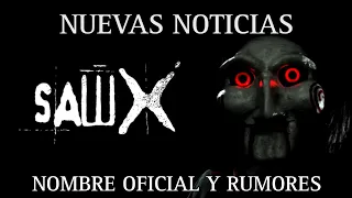 SAW X. Nuevas Noticias: Nombre Oficial Y Rumores.