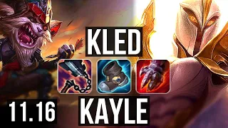 KLED vs KAYLE (TOP) | 10 solo kills, 1400+ games, 1.5M mastery, 16/4/11 | KR Master | v11.16