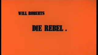 Die Rebel (1976) (Beter kwaliteit + Fullscreen) (HD) (See 'Description')