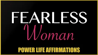 Fearless Woman  Power Life Affirmations