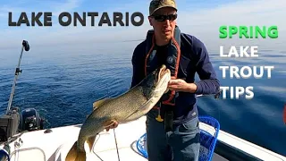 Fishing tips for Spring Lake Trout at the East end of Lake Ontario